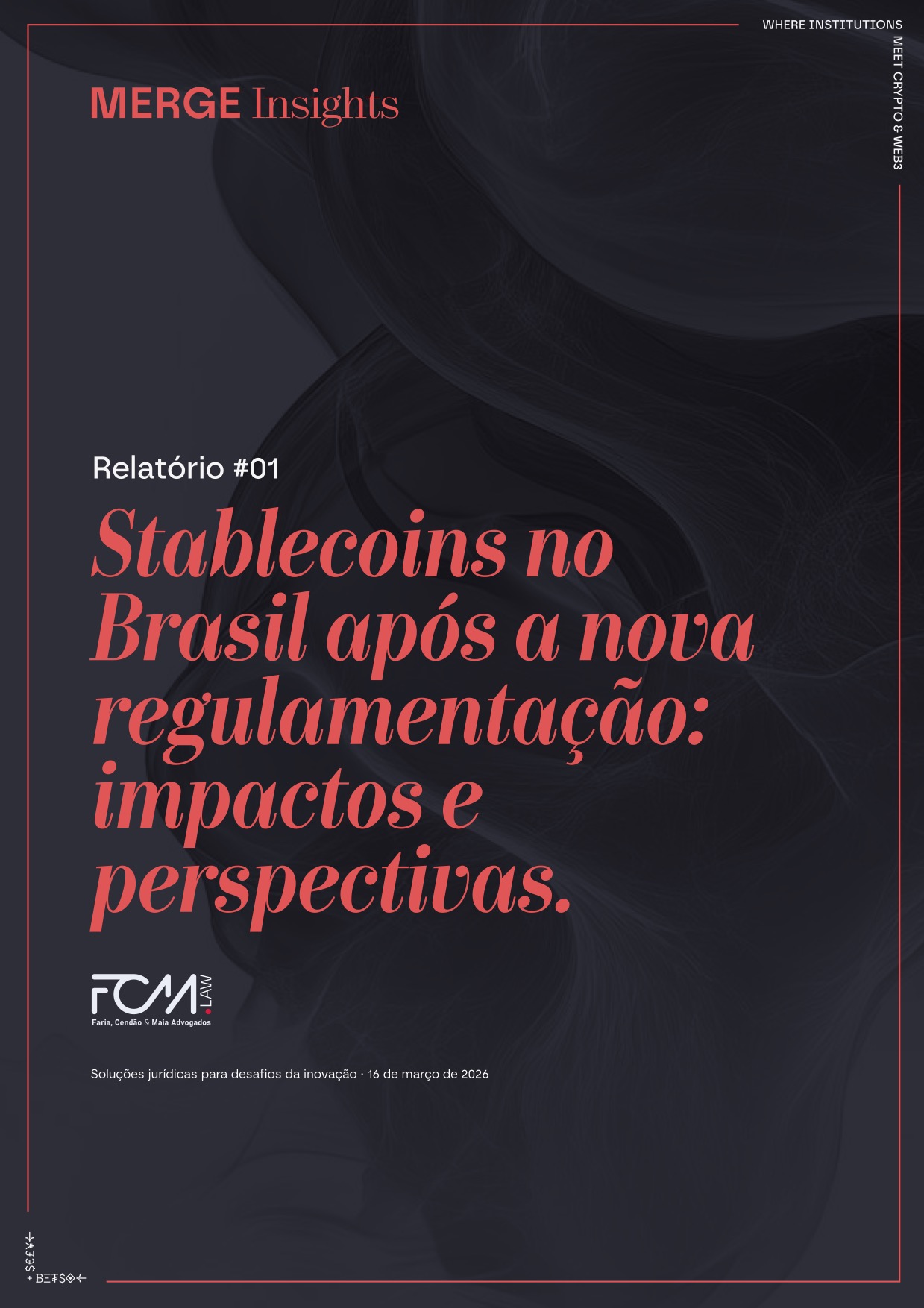 Stablecoins no Brasil após a nova regulamentação: impactos e perspectivas
