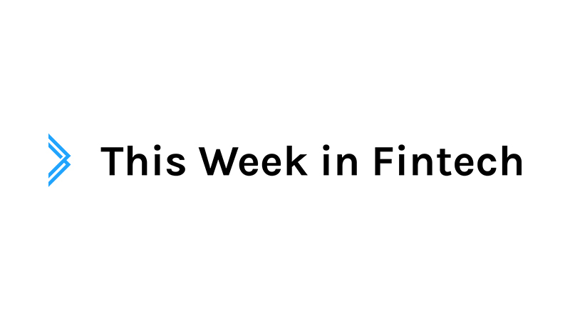 This Week in fintech